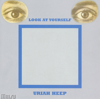Uriah Heep. Look At Yorself (1971) Фото 1